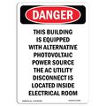 Signmission OSHA Danger Sign, This Building Is Equipped W/, 18in X 12in Rigid Plastic, 12" W, 18" L, Portrait OS-DS-P-1218-V-2300